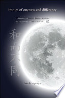 Ironies of oneness and difference : coherence in early Chinese thought : prolegomena to the study of Li /