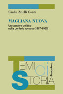 Magliana Nuova : un cantiere politico nella periferia romana (1967-1985) /