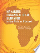 Managing Human Behavior in African Organizations.