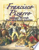 Francisco Pizarro : journeys through Peru and South America /