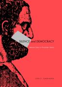 Silence and democracy : Athenian politics in Thucydides' history /