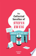 The collected novellas of Stefan Zweig /