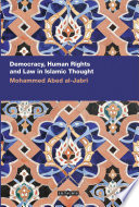 Democracy, Human Rights and Law in Islamic Thought.