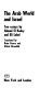The Arab world and Israel; two essays,