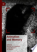 Animation and Memory.