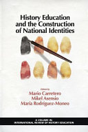 History education and the construction of national identities /
