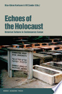 Echoes of the Holocaust : historical cultures in contemporary Europe /