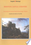 Beeston Castle, Cheshire : a report on the excavations 1968-85 by Laurence Keen and Peter Hough /