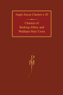 Charters of Barking Abbey and Waltham Holy Cross /