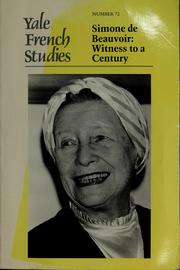 Simone de Beauvoir : witness to a century /