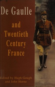 De Gaulle and twentieth-century France /