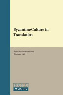 Byzantine culture in translation /