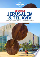 Jerusalem & Tel Aviv : top sights, local experience /