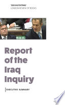 Report of the Iraq Inquiry : executive summary.