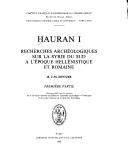 Hauran I : recherches archéologiques sur la Syrie du Sud à l'époque hellénistique et romaine /