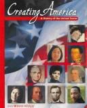 Creating America : a history of the United States /