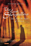 The last storytellers : tales from the heart of Morocco /