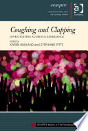 Coughing and clapping : investigating audience experience /