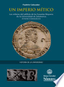 Un imperio mítico : los relieves del edificio de las Escuelas Mayores de la Universidad de Salamanca : estudio iconológico /