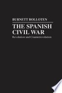 The Spanish Civil War : revolution and counterrevolution /