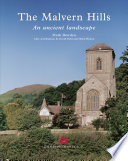 The Malvern Hills : an ancient landscape /