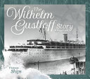 The Wilhelm Gustloff story /