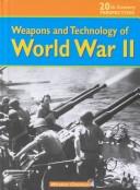 Weapons and technology of World War II /