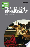 A Short History of the Italian Renaissance.