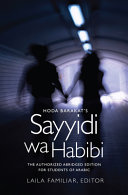 Hoda Barakat's Sayyidi wa habibi : the authorized abridged edition for students of Arabic /