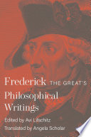 Frederick the Great's philosophical writings /