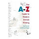 The A-Z guide to modern British history /