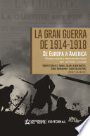 La gran guerra de 1914-1948. De Europa a América.
