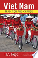 Vi��et Nam : tradition and change /