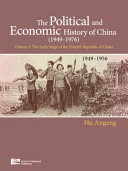 The early stage of the People's Republic of China, 1949-1956 /
