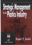 Strategic management for the plastics industry /