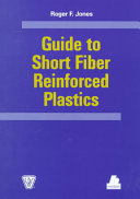 Guide to short fiber reinforced plastics /