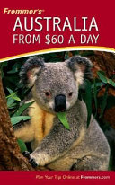 Frommer's Australia from $60 a day /