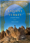 Ancient turkey : a traveller's history /