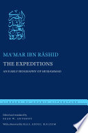 The expeditions : an early biography of Muhammad = Kit�ab al-magh�az�i /