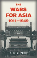 The wars for Asia, 1911-1949 /