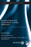 Founding figures and commentators in Arabic mathematics /
