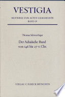 Der Achaiische Bund von 146 bis 27 v. Chr. /