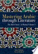 Mastering Arabic through literature.