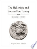 Morgantina Studies, Volume VI The Hellenistic and Roman Fine Pottery /