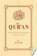 The Qurʼan with annotated interpretation in modern English /